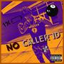 No Caller ID (Explicit)