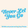 Never Let You Go