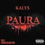 PAURA (feat. 2blg & Frank The Ideator) [Explicit]