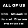 ALL OF US (Explicit)