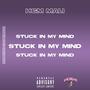 Stuck In My Mind (Explicit)