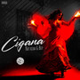 Cigana (Explicit)