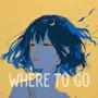 Where To Go