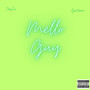 Mello Guy (Explicit)