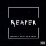 Reaper (feat. Over Easy & Lemmedoya) [Explicit]