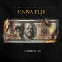 ONNA FLO (feat. TAY BANDZ, CGM KEY & GOHAM) [Explicit]