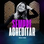 Sempre Acreditar