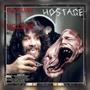 HOSTAGE (feat. Kxllsane) [Explicit]