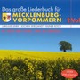 Das Große Liederbuch Für Mecklenburg-Vorpommern (Ik Weit Een Land Wat Mi Geföllt)