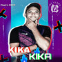 Kika Kika (Explicit)