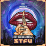 STFU (Explicit)