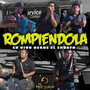 Rompiendola (En Vivo)