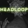 HEADLOOP (feat. Westy) [Explicit]