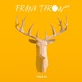 FRANK THROW (Explicit)