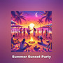 Summer Sunset Party