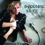 Overdose di te