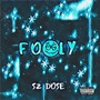 Fooly (Explicit)