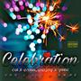 Celebration (Explicit)