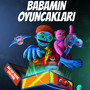 Babamın Oyuncakları (Original Soundtrack)