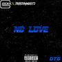 No Love (feat. TreezyMadeiT2) [Explicit]