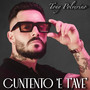 Cuntento 'e t'ave'