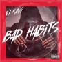 BAD HABITS