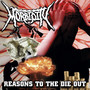 Reasons to the Die Out (Explicit)