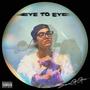 Eye To Eye (Explicit)