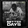 Better Days