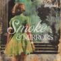 Smoke & Mirrors (Explicit)