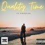 Quality Time (Explicit)