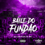 Baile do Fundão (Explicit)