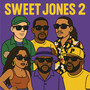 Sweet Jones 2 (Explicit)