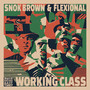 Working Class (Explicit)