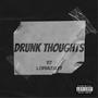 Drunk Thoughts (Explicit)