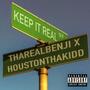 Keep It Real (feat. ThaRealBenji) [Explicit]