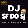 PRA OUVIR NO CPX 01 (Explicit)