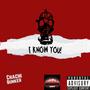 I Know You (Explicit)