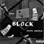 BLOCK (feat. Tsits hustla) [Explicit]