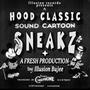 sneakz (feat. SunBenji) [Explicit]