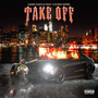 Take Off (Explicit)