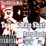 TRAP & RAP SHXT (Explicit)