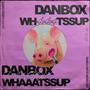 Whaaatssup (Radio Edit)