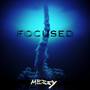 Focused (feat. Russ Will) [Explicit]