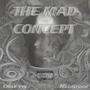 THE MAD CONCEPT (feat. Megalodon) [Explicit]