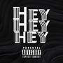 Hey! Hey! Hey! (Explicit)