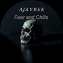 Fear and Chills (Explicit)