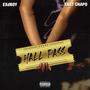Hall Pass (feat. Eastern Chapo) [Explicit]