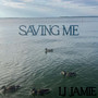 Saving Me (Explicit)