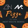 Pizza (Next Route Remix)